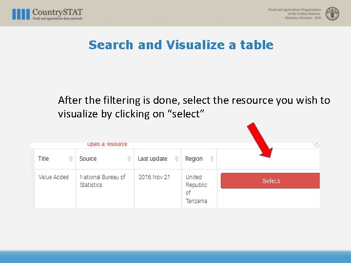 Search and Visualize a table After the filtering is done, select the resource you