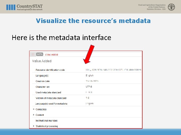 Visualize the resource’s metadata Here is the metadata interface 