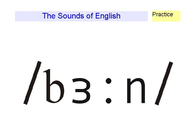 The Sounds of English Practice 