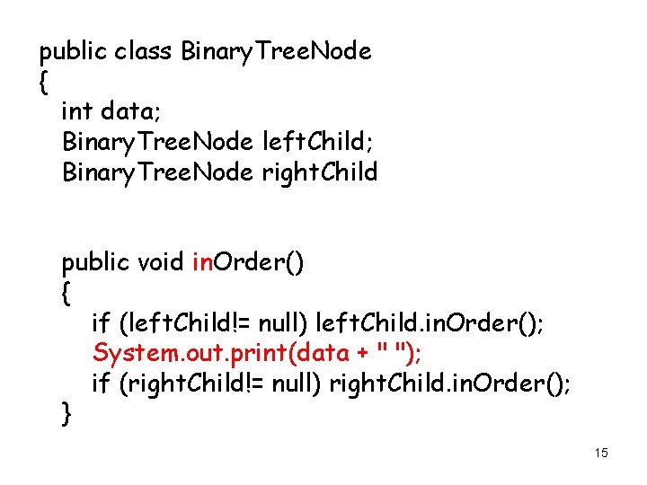 public class Binary. Tree. Node { int data; Binary. Tree. Node left. Child; Binary.