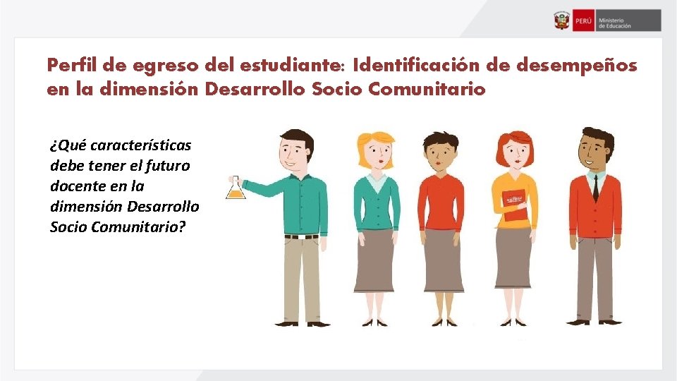 Perfil de egreso del estudiante: Identificación de desempeños en la dimensión Desarrollo Socio Comunitario