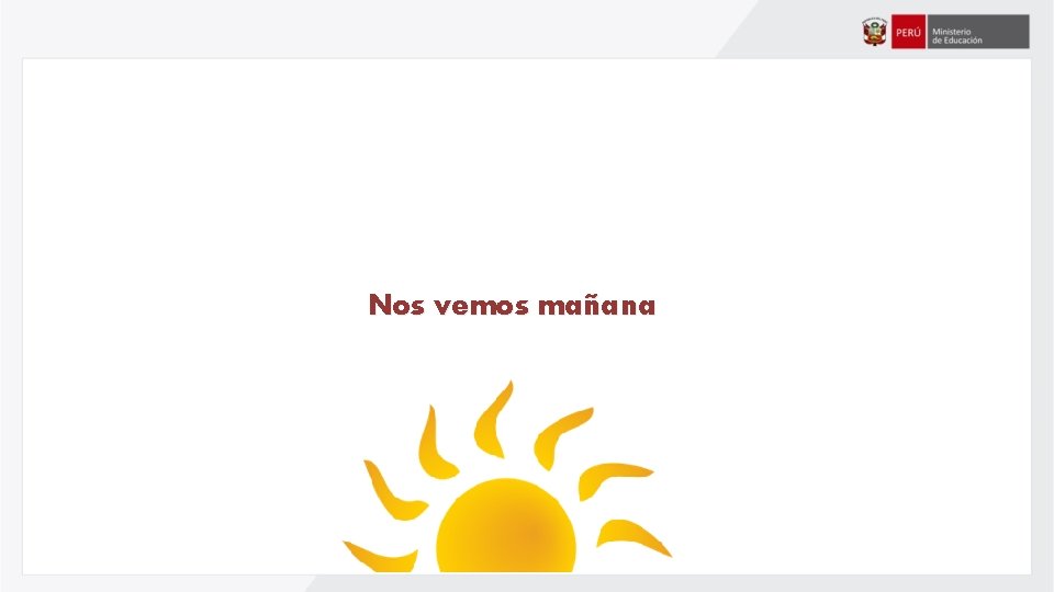 Nos vemos mañana 
