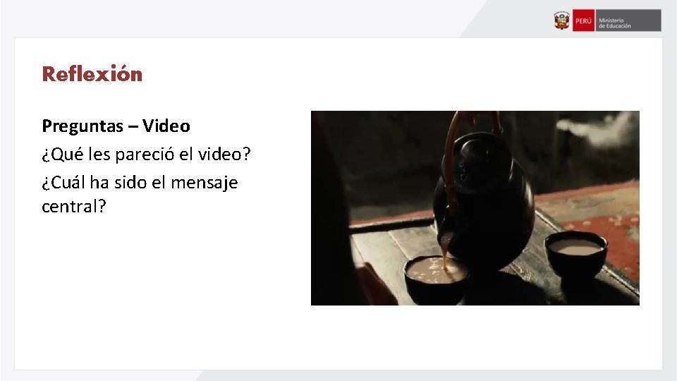 Reflexión Preguntas – Video ¿Qué les pareció el video? ¿Cuál ha sido el mensaje