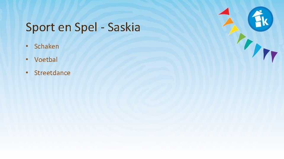 Sport en Spel - Saskia • Schaken • Voetbal • Streetdance 
