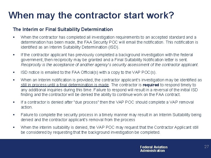 When may the contractor start work? The Interim or Final Suitability Determination § When