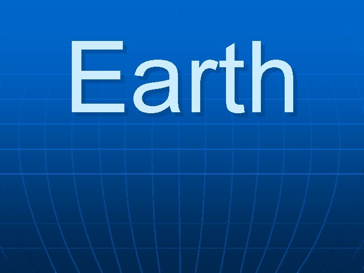 Earth 