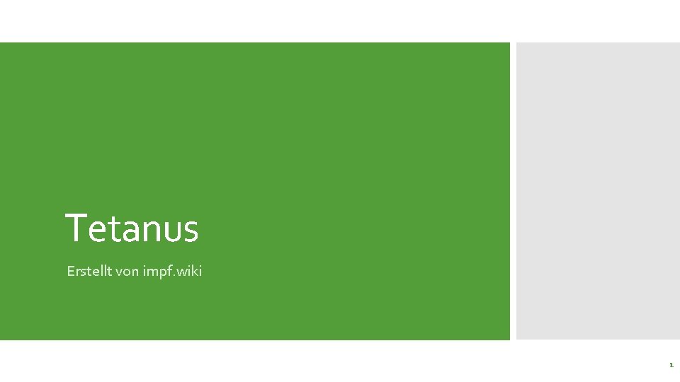 Tetanus Erstellt von impf. wiki 1 