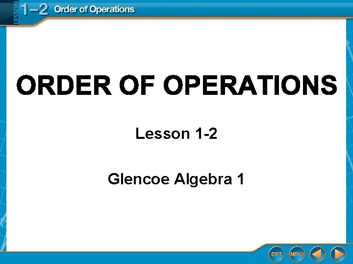 Lesson 1 -2 Glencoe Algebra 1 