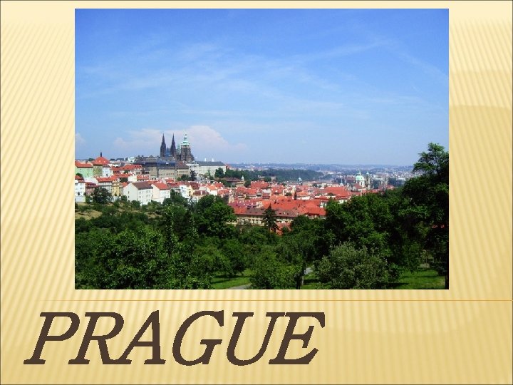 PRAGUE 