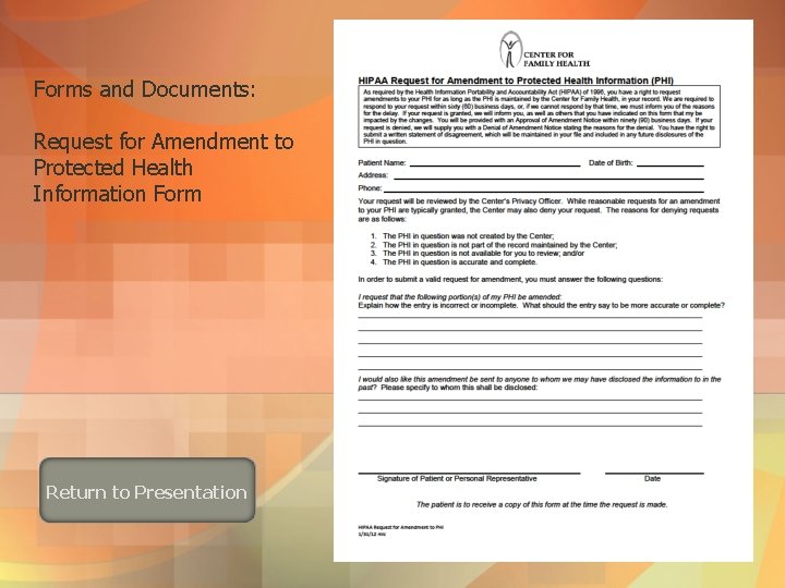 Forms and Documents: Request for Amendment to Protected Health Information Form Return to Presentation