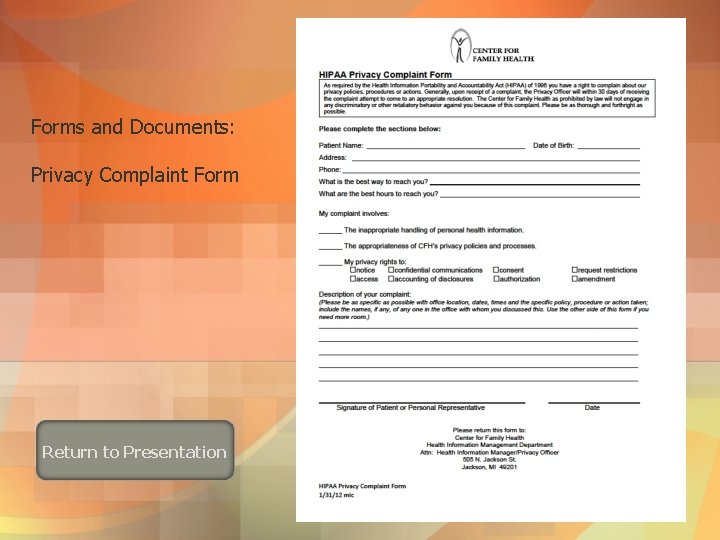 Forms and Documents: Privacy Complaint Form Return to Presentation 
