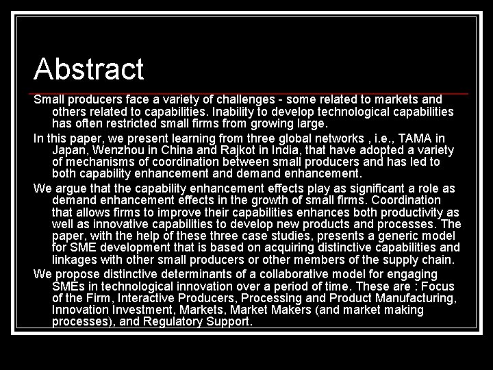 Abstract Small producers face a variety of challenges - some related to markets and Abstract Small producers face a variety of challenges - some related to markets and