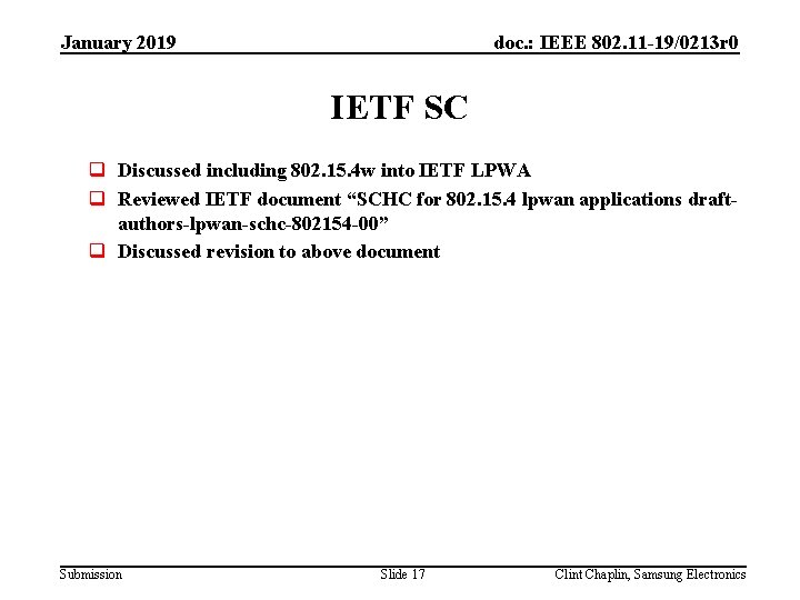 doc. : IEEE 802. 11 -19/0213 r 0 January 2019 IETF SC q Discussed