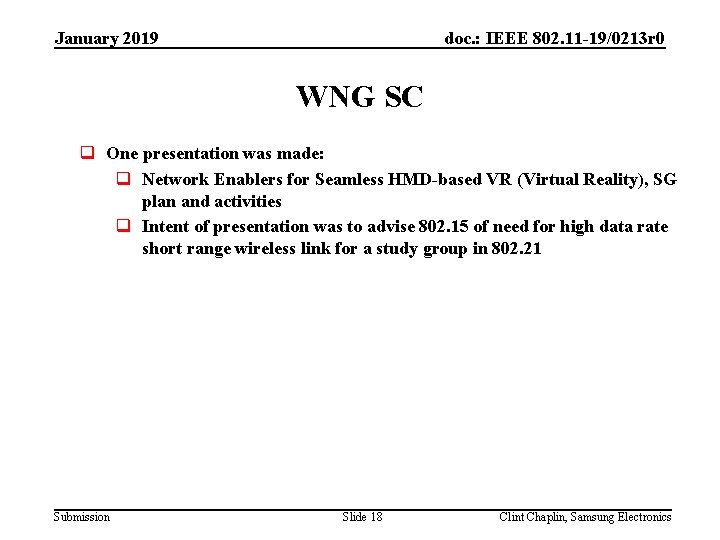 doc. : IEEE 802. 11 -19/0213 r 0 January 2019 WNG SC q One