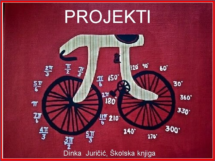 PROJEKTI Dinka Juričić, Školska knjiga 
