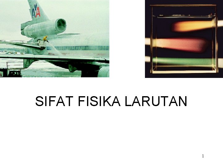 SIFAT FISIKA LARUTAN 1 