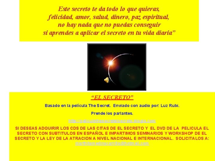 Este secreto te da todo lo que quieras, felicidad, amor, salud, dinero, paz espiritual,