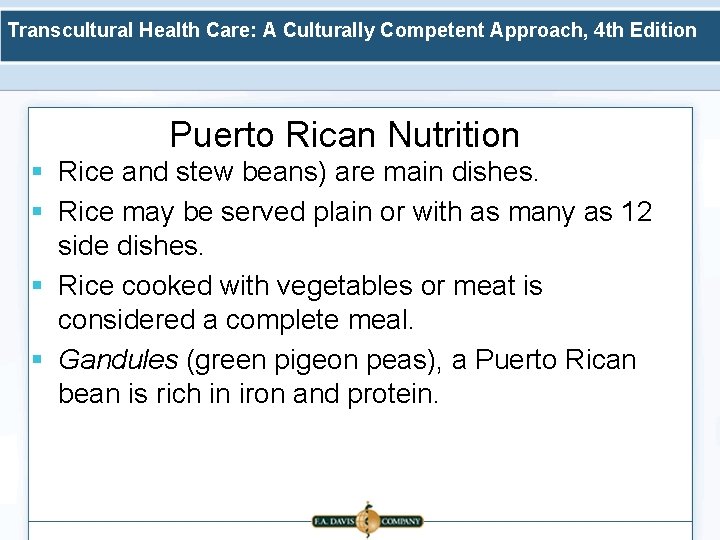 Transcultural Health Care: A Culturally Competent Approach, 4 th Edition Puerto Rican Nutrition §