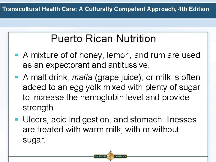 Transcultural Health Care: A Culturally Competent Approach, 4 th Edition Puerto Rican Nutrition §