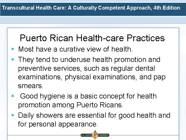 Transcultural Health Care: A Culturally Competent Approach, 4 th Edition Puerto Rican Health-care Practices