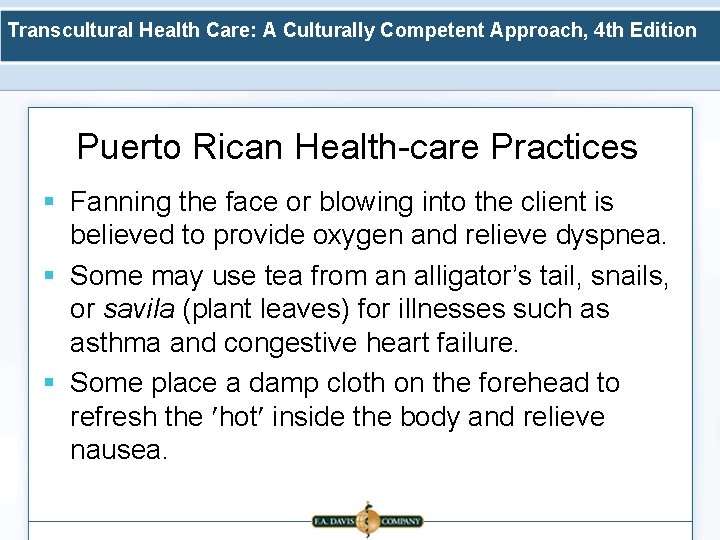 Transcultural Health Care: A Culturally Competent Approach, 4 th Edition Puerto Rican Health-care Practices