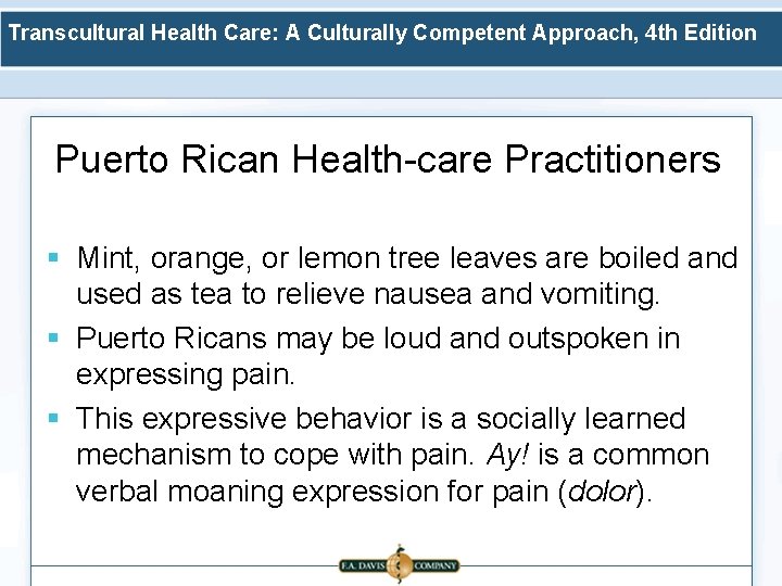 Transcultural Health Care: A Culturally Competent Approach, 4 th Edition Puerto Rican Health-care Practitioners