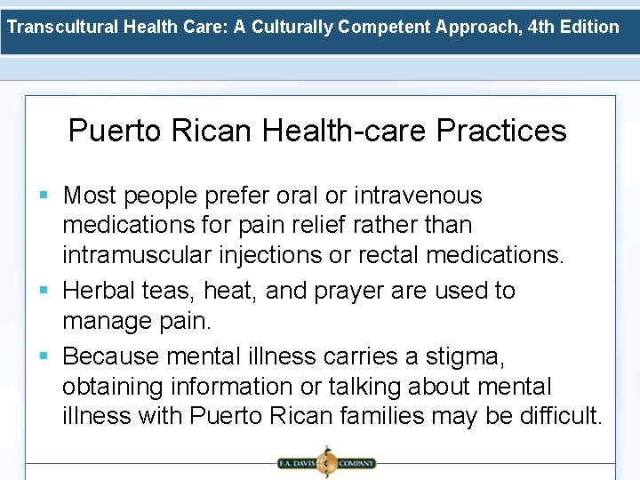 Transcultural Health Care: A Culturally Competent Approach, 4 th Edition Puerto Rican Health-care Practices