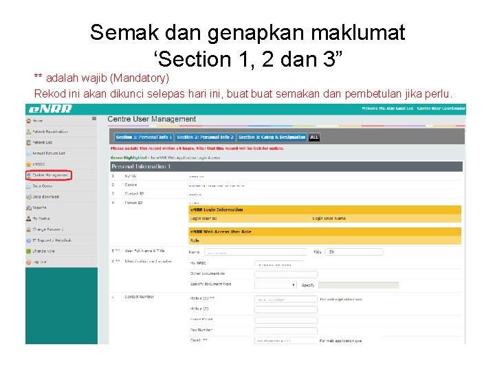 Semak dan genapkan maklumat ‘Section 1, 2 dan 3” ** adalah wajib (Mandatory) Rekod