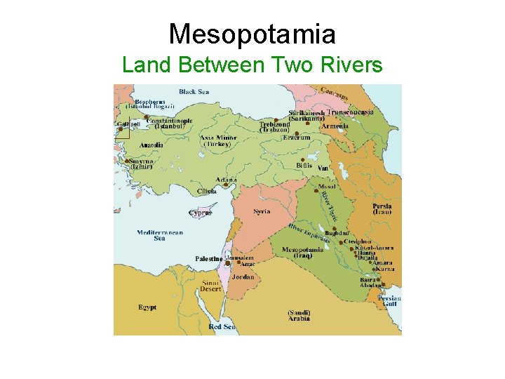 Mesopotamia Land Between Two Rivers 