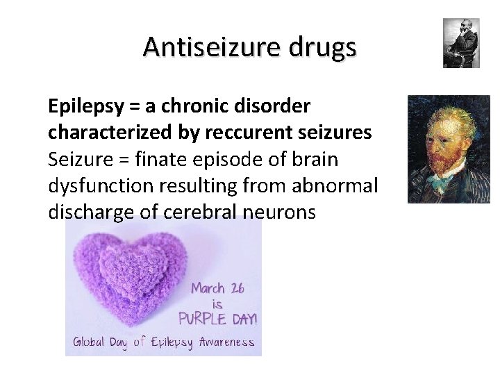Antiseizure drugs Epilepsy = a chronic disorder characterized by reccurent seizures Seizure = finate