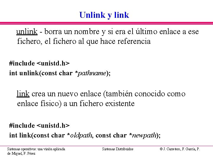 Unlink y link unlink - borra un nombre y si era el último enlace