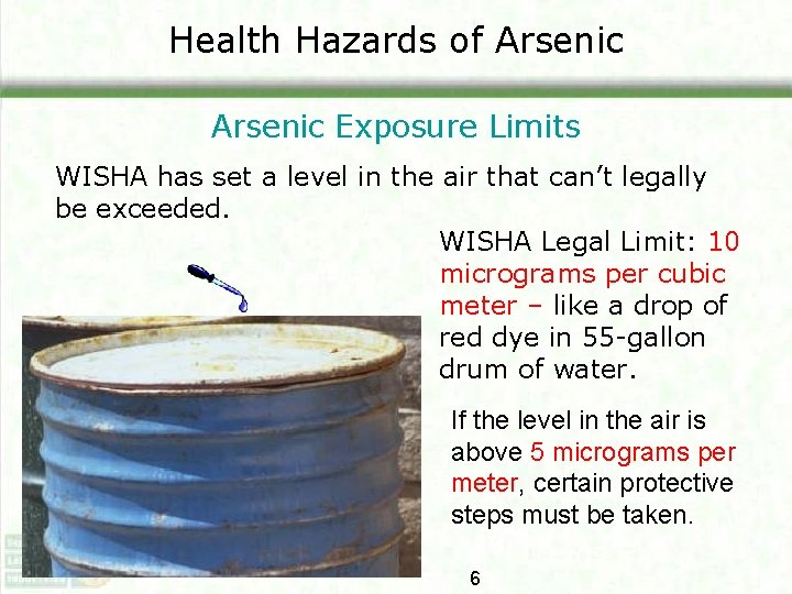Health Hazards of Arsenic Exposure Limits WISHA has set a level in the air Health Hazards of Arsenic Exposure Limits WISHA has set a level in the air