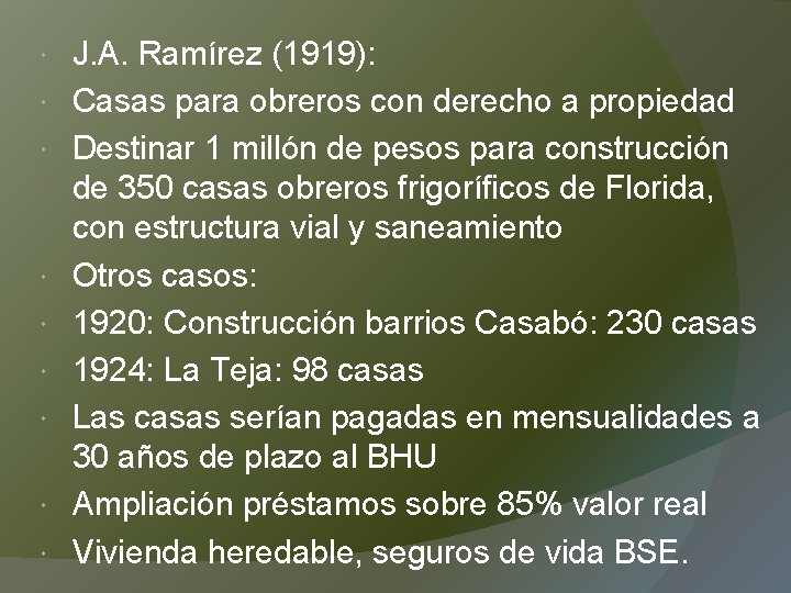  J. A. Ramírez (1919): Casas para obreros con derecho a propiedad Destinar 1