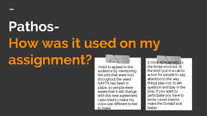 Pathos. How was it used on my assignment? I tried to appeal to the