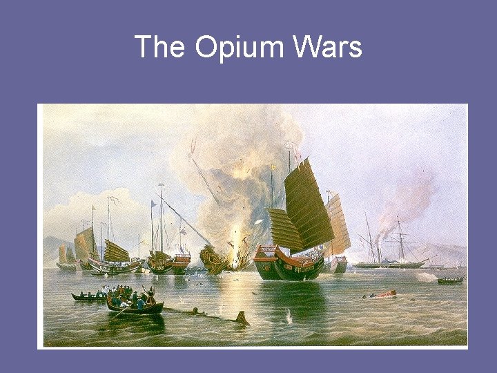 The Opium Wars 