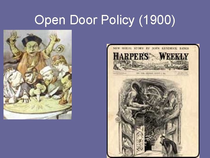 Open Door Policy (1900) 