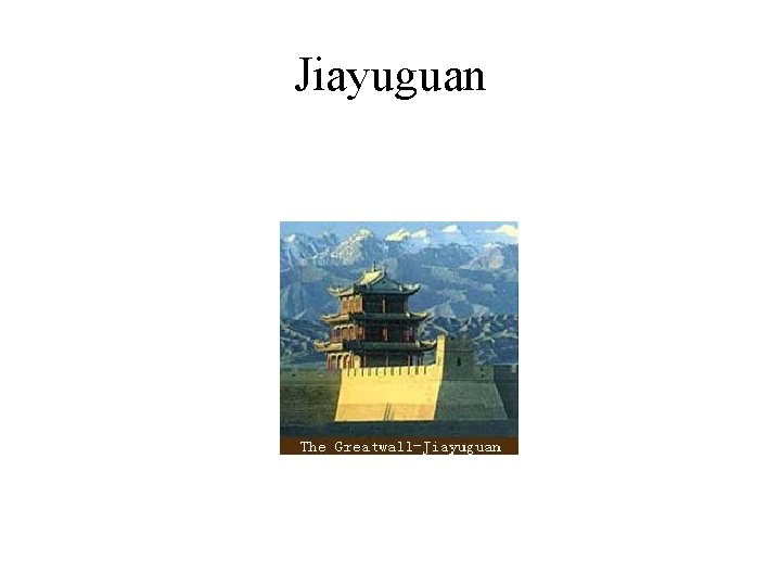 Jiayuguan 
