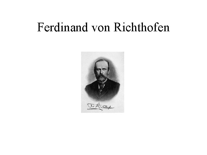 Ferdinand von Richthofen 