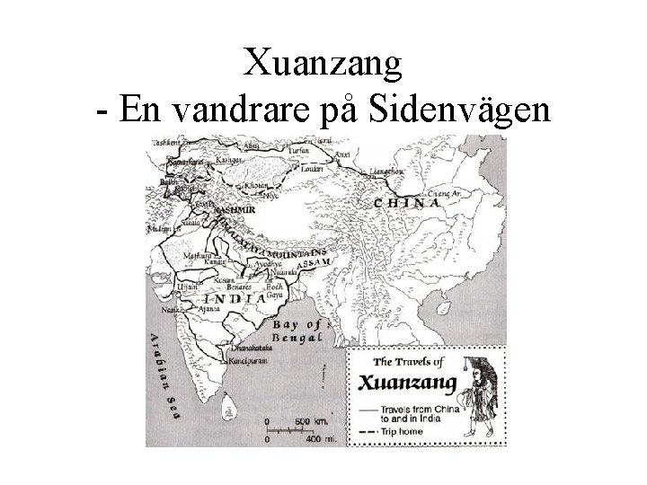 Xuanzang - En vandrare på Sidenvägen 