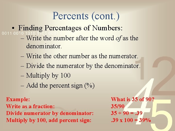 Percents (cont. ) • Finding Percentages of Numbers: – Write the number after the Percents (cont. ) • Finding Percentages of Numbers: – Write the number after the