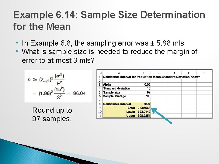 Example 6. 14: Sample Size Determination for the Mean In Example 6. 8, the
