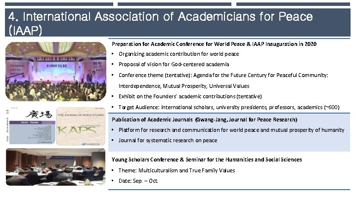 4. International Association of Academicians for Peace (IAAP) Preparation for Academic Conference for World