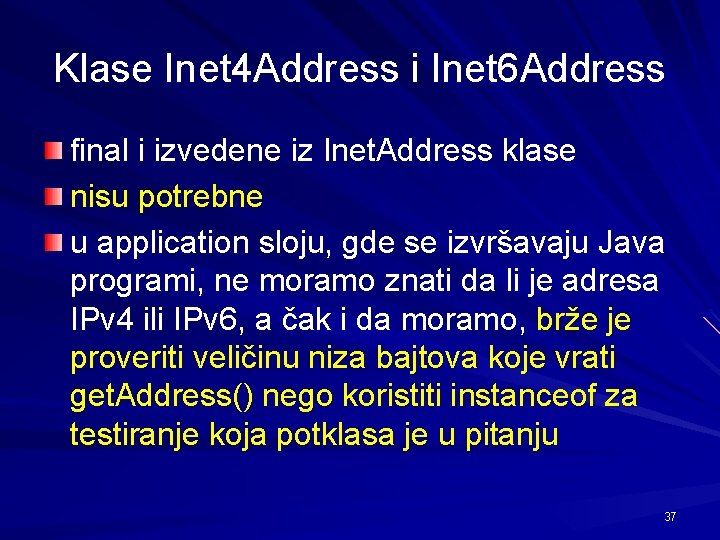 Klase Inet 4 Address i Inet 6 Address final i izvedene iz Inet. Address