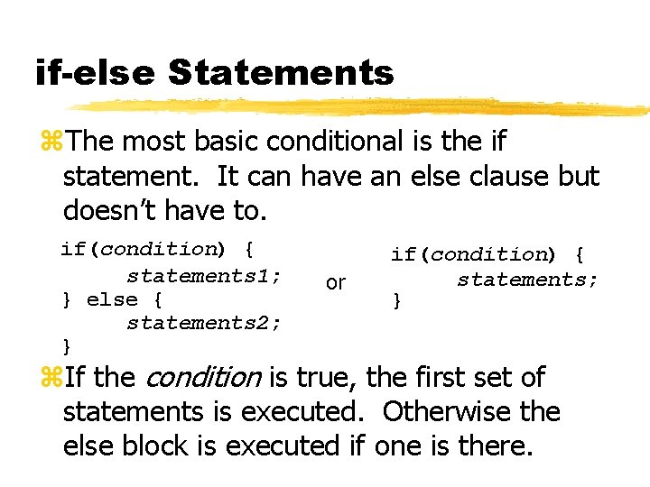 Conditionals 9 26 2003 Opening Discussion z What