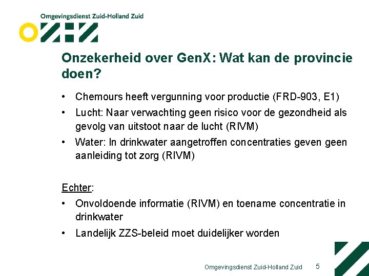 Onzekerheid over Gen. X: Wat kan de provincie doen? • Chemours heeft vergunning voor