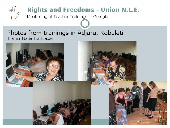 Rights and Freedoms - Union N. L. E. Monitoring of Teacher Trainings in Georgia