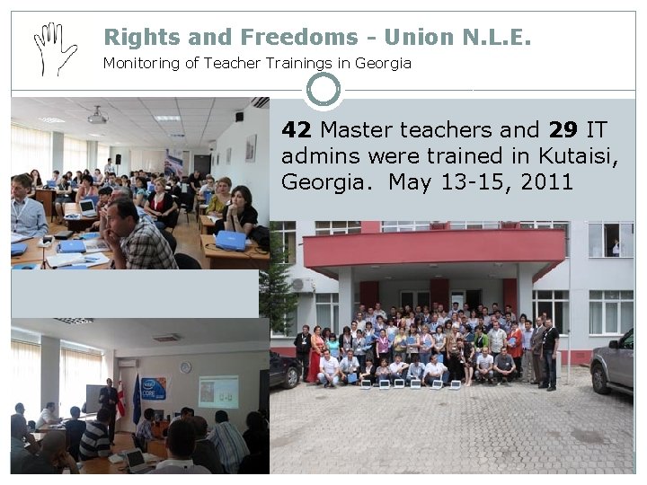 Rights and Freedoms - Union N. L. E. Monitoring of Teacher Trainings in Georgia