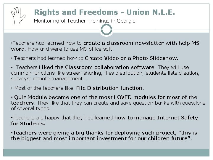 Rights and Freedoms - Union N. L. E. Monitoring of Teacher Trainings in Georgia