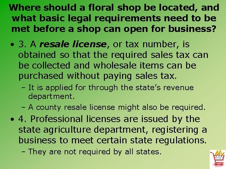 Where should a floral shop be located, and what basic legal requirements need to