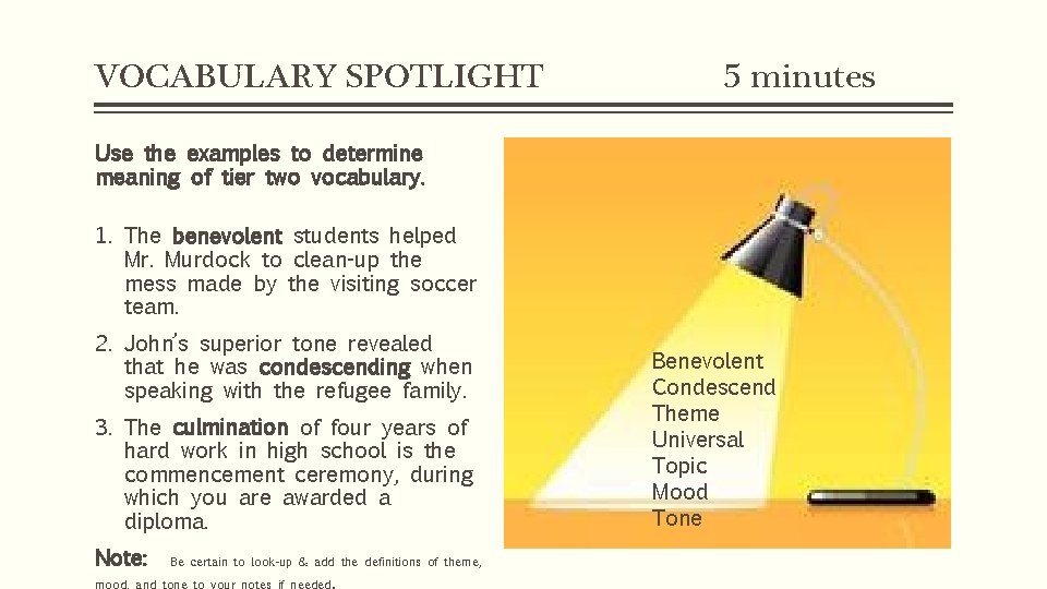 VOCABULARY SPOTLIGHT 5 minutes Use the examples to determine meaning of tier two vocabulary. VOCABULARY SPOTLIGHT 5 minutes Use the examples to determine meaning of tier two vocabulary.